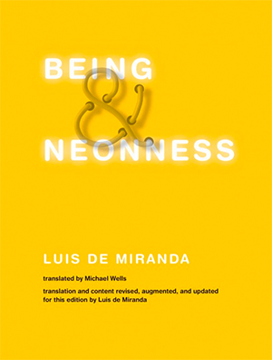 Jacket cover for "Being and Neonness" by Luis de Miranda