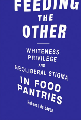 Cover for "Feeding the Other" by Rebecca de Souza