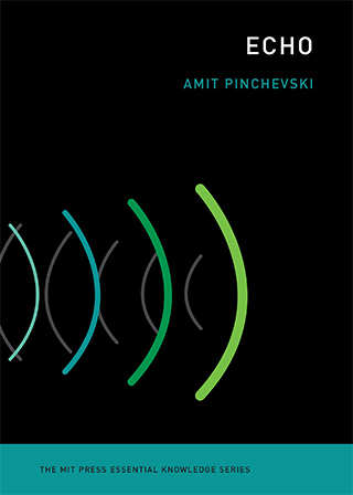 Cover for amit pinchevski's book "Echo"