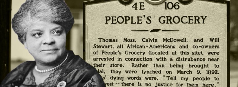 Ida B. Wells and People’s Grocery