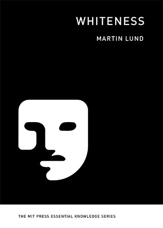 Martin Lund - Whiteness